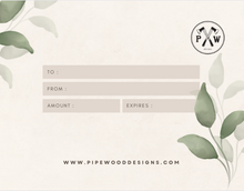 Load image into Gallery viewer, Gift Certificate - Pipe And Wood Designs 